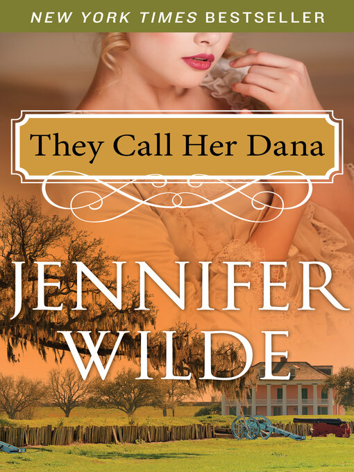 Title details for They Call Her Dana by Jennifer Wilde - Available